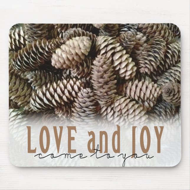 Rustikale Liebe und Joy Pine Cone Mousepad (Vorne)