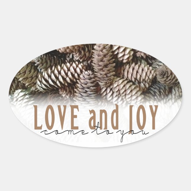 Rustikale Liebe und Joy Pine Cone Ovaler Aufkleber (Vorderseite)