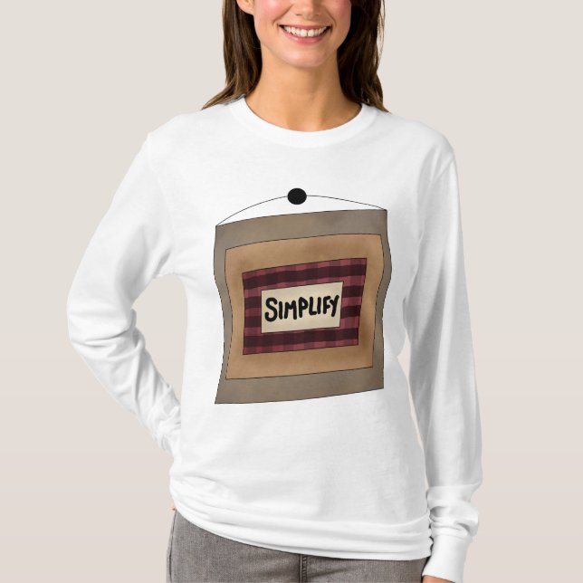 Rustikale Minimalistische Simplify-Wort-Kunst T-Shirt (Vorderseite)