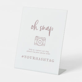 Rustikale Rose Gold Script Oh Snap Wedding Hashtag Sockelschild