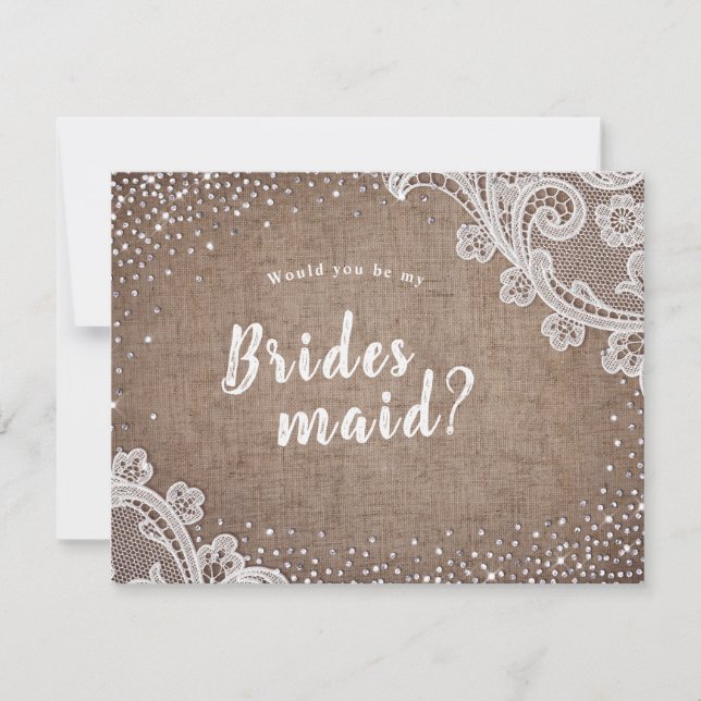 Rustikale Spitzen-Burlap wäre meine Bridesmaid Einladung (Vorderseite)