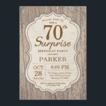 Rustikale Überraschung 70. Geburtstag Einladung Ho<br><div class="desc">Rustikale Überraschung 70. Geburtstag Einladung Holz Hintergrund.Erwachsene Geburtstagsparty. Der Mensch Birthday Bash Invite. 13. 16. 18. 20. 21. 30. 40. 50. 60. 70. 80. 90. 100.,  Jedes Alter.
Für weitere Anpassungen klicken Sie bitte auf die Schaltfläche "Anpassen" und verwenden Sie unser Designwerkzeug,  um diese Vorlage zu ändern.</div>