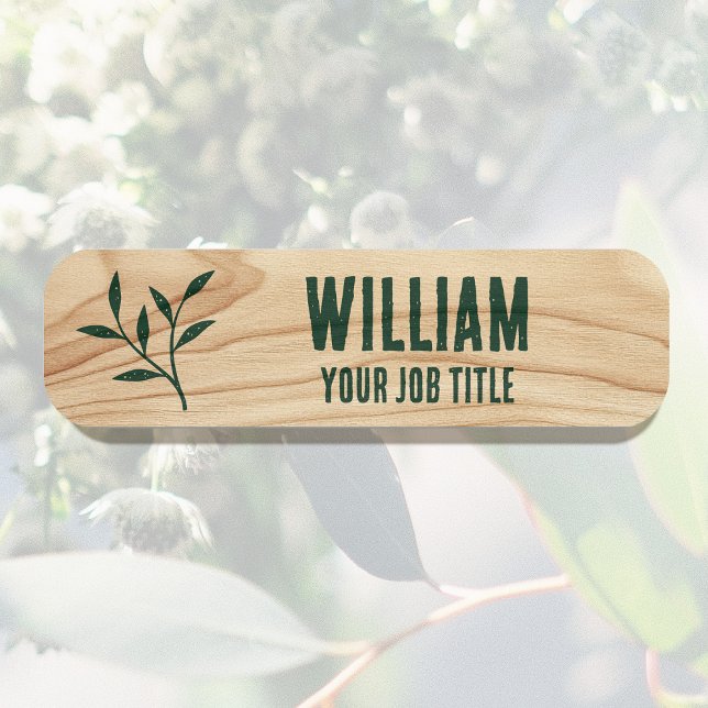 Rustikaler Mitarbeitername Woodgrain Grüne Mitarbe Namensschild (Von Creator hochgeladen)