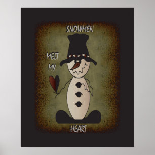 Rustikaler Snowman Melt Your Heart Poster