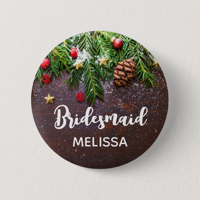 Rustikaler Weihnachtstisch mit Pine & Snow Bridesm Button (Vorderseite)