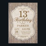 Rustikales 13. Geburtstag Einladung Holz<br><div class="desc">Rustikales 13. Geburtstag Einladung Holz Hintergrund.Erwachsene Geburtstagsparty. Der Mensch Birthday Bash Invite. 13. 16. 18. 20. 21. 30. 40. 50. 60. 70. 80. 90. 100.,  Jedes Alter.
Für weitere Anpassungen klicken Sie bitte auf die Schaltfläche "Anpassen" und verwenden Sie unser Designwerkzeug,  um diese Vorlage zu ändern.</div>