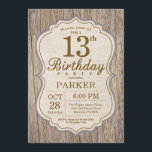 Rustikales 13. Geburtstag Einladung Holz<br><div class="desc">Rustikales 13. Geburtstag Einladung Holz Hintergrund.Erwachsene Geburtstagsparty. Der Mensch Birthday Bash Invite. 13. 16. 18. 20. 21. 30. 40. 50. 60. 70. 80. 90. 100.,  Jedes Alter.
Für weitere Anpassungen klicken Sie bitte auf die Schaltfläche "Anpassen" und verwenden Sie unser Designwerkzeug,  um diese Vorlage zu ändern.</div>
