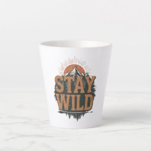 Rustikales Bleib Wild Wander-Grafik Milchtasse