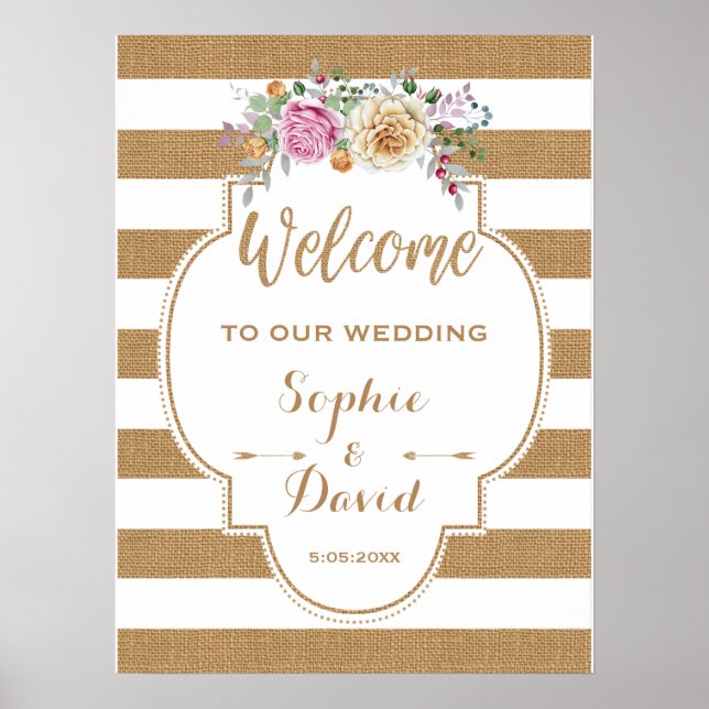 Rustikales Blütenburlap Stripes Wedding WELCOME SI Poster (Vorne)