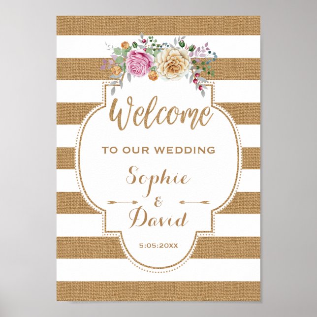 Rustikales Blütenburlap Stripes Wedding WELCOME SI Poster (Vorne)