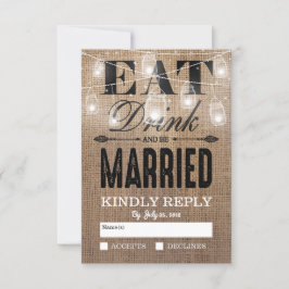 Rustikales Burlap Eat Drink und Verheiratet UAWG s RSVP Karte