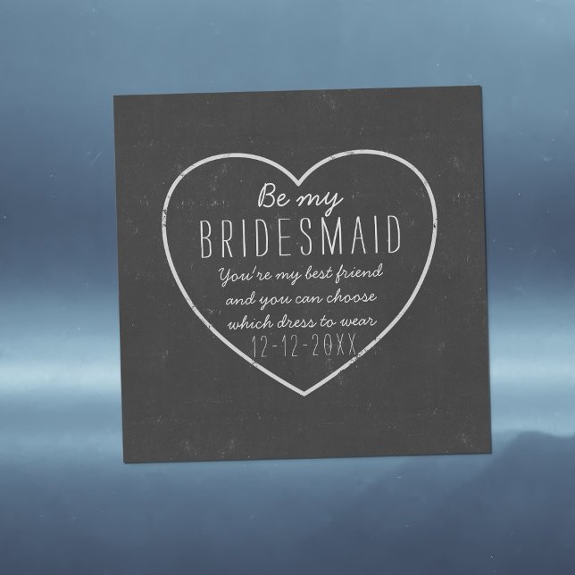 Rustikales Chalkboardherz ist mein Vorschlag für e Magneteinladung (Rustic chalkboard style Bridesmaid Proposal for your best friend. Just add your message)