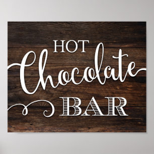 Rustikales Chic-HOT-CHOCOLATE-BAR-Schild Poster