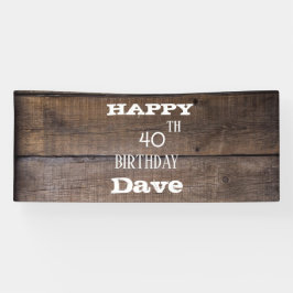 Rustikales Holz 40. Geburtstag Banner