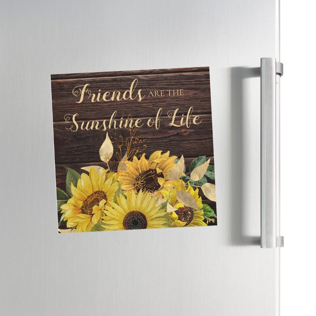 Rustikales Holz Gelbe Sonnenblumen Freunde Sonnens Magnetkarte (Sunflowers on rustic wood "Friends are the sunshine of life" refrigerator magnet)