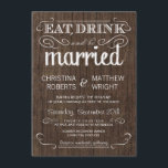Rustikales Holz Land Hochzeitseinladungen Einladung<br><div class="desc">Essen, trinken und Verheiratet sein - rustikale, rustikale einladende Feste im Vintagen Stil - Wirble, lockige Schriftrollen und altmodische Typografie auf braunem Barnholzhintergrund. Fügen Sie Ihre Namen und Hochzeitsinformationen in dieser leicht zu verwendenden Vorlage hinzu. Elegantes, aber lustiges und skurriles Skriptschreiben im Chalkboard-Stil kann für Ihr formales oder halbformelles Retro-Hochzeitstil...</div>