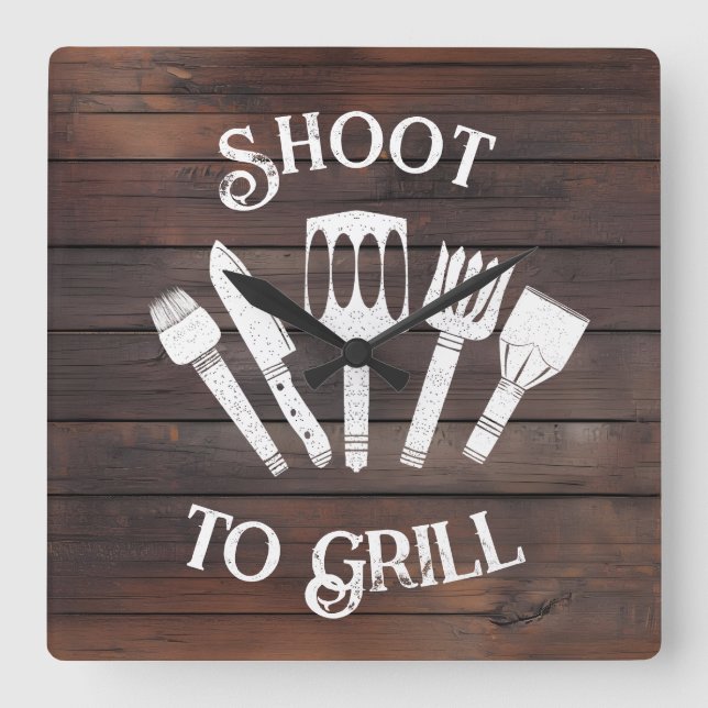 Rustikales "Shoot To Grill" - Funny GRILLEN Gift Quadratische Wanduhr (Vorderseite)