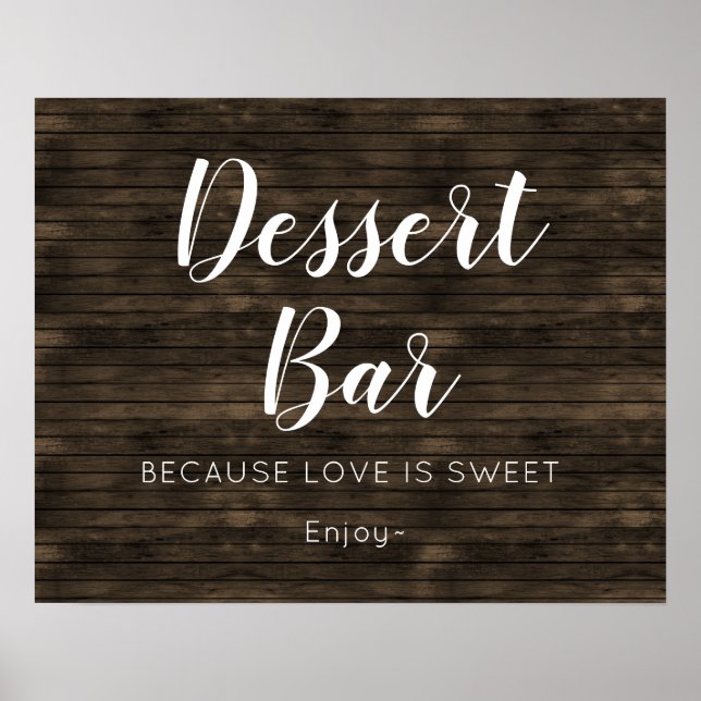 Rustikales Stallholz Hochzeit Dessert Bar Sign Poster (Vorne)