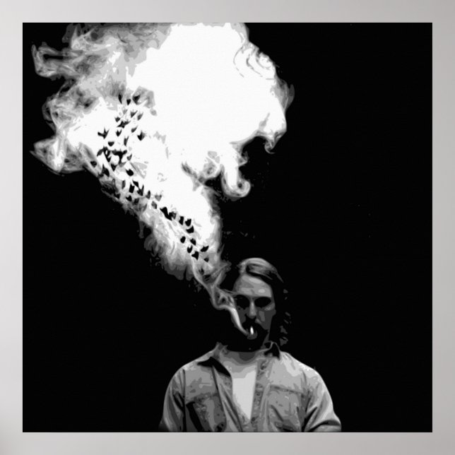 Rustin Cohle von True Detective Rauching a Cigaret Poster (Vorne)