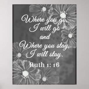 Ruth 1:16 Wo du hingehst, werde ich zur Chalkboard Poster