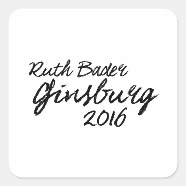 Ruth Bader Ginsburg 2016 Unterschrift Quadratischer Aufkleber (Vorderseite)