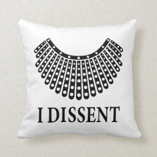 Ruth Bader Ginsburg - I Dissent Kissen