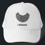 Ruth Bader Ginsburg I Dissent RBG Collar Truckerkappe<br><div class="desc">Vertretung der Notorous RBG mit einem Ruth Bader Ginsburgs Unterschriftenkragen und "I dissent" Zitat Trucker Hut. Collar wird von Hand gezeichnet,  um Ihrem Fortschritt auf dem Gebiet der Menschenrechte ein wenig Lustigkeit hinzuzufügen.</div>