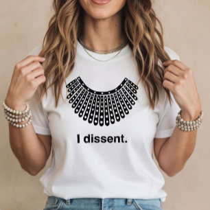 Ruth Bader Ginsburg I Dissent RBG Kragen T-Shirt
