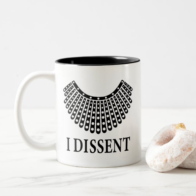 Ruth Bader Ginsburg "I Dissent" Zweifarbige Tasse (Mit Donut)