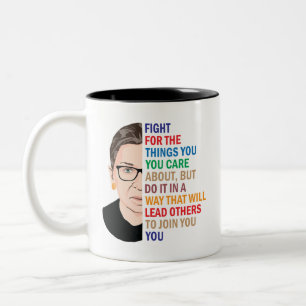 Ruth Bader Ginsburg, Kämpfe die Dinge, die du glau Zweifarbige Tasse