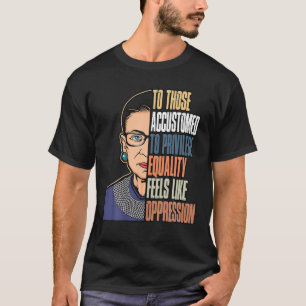 Ruth Bader Ginsburg Notorious RBG Politisches Equa T-Shirt