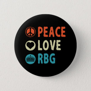Ruth Bader Ginsburg Peace Liebe RBG Button