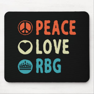 Ruth Bader Ginsburg Peace Liebe RBG Mousepad