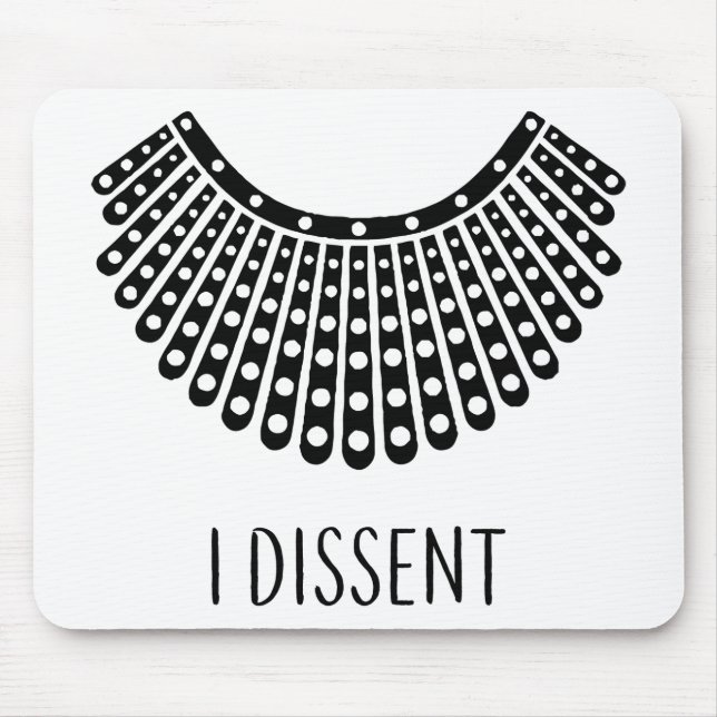 Ruth Bader Ginsburg, RBG Dissent Collar Mousepad (Vorne)