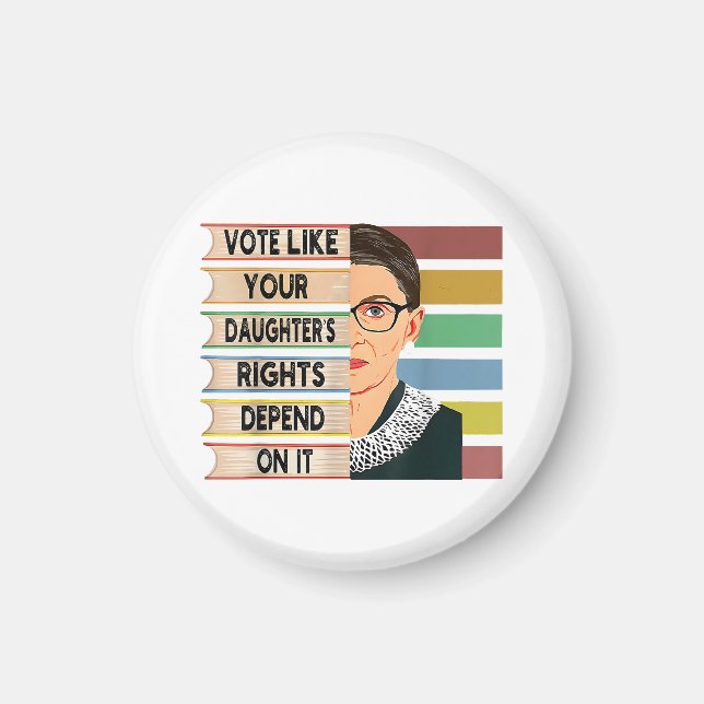 Ruth Bader Ginsburg RBG Quote Girl with B Magnet (Vorne)