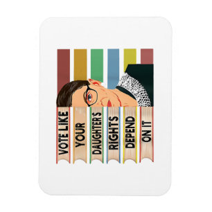Ruth Bader Ginsburg RBG Quote Girl with B Magnet