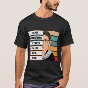 Ruth Bader Ginsburg RBG Quote Girl with Book Women T-Shirt