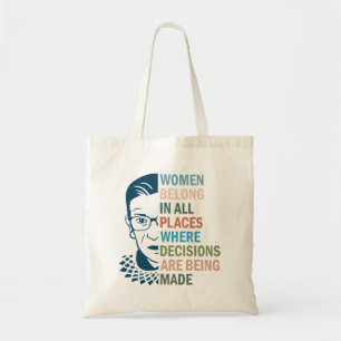 Ruth Bader Ginsburg, Women Belong in All Places Tragetasche