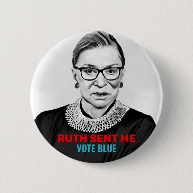 Ruth Sent Me Vote Blue 2020 Wahldemokraten Button (Vorderseite)
