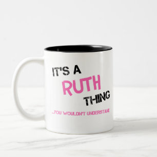 Ruth, was du nicht verstehen würdest zweifarbige tasse