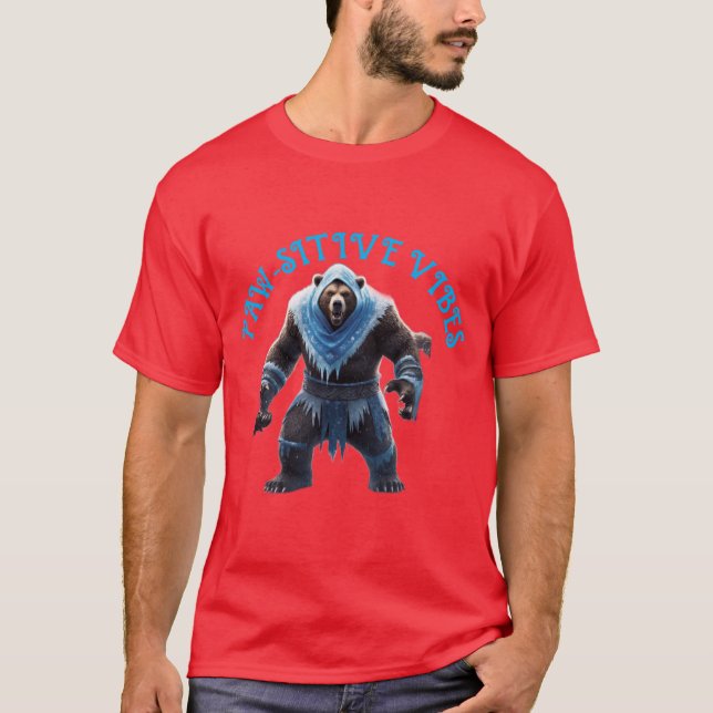 Ruthless Bear Villain: Paw sitive Vibes T-Shirt (Vorderseite)