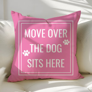 Rutsch Rüber Der Hund Sitzt Hier Lustiges Rosa Hau Kissen