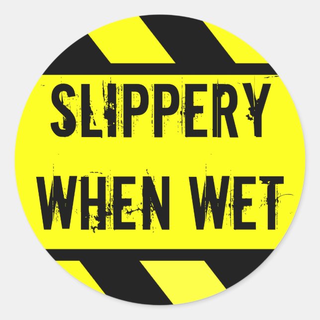 rutschig, wenn nass runder aufkleber (Vorderseite)