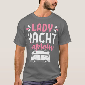 Rv Camping Camper Rv Bus Rv Mädchen Dame Yacht Kap T-Shirt