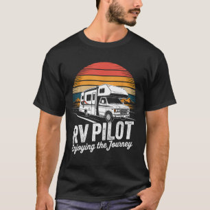 RV-Camping Camper RV-Pilot genießt die Reise  T-Shirt
