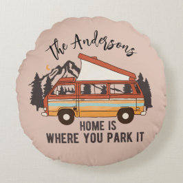 RV Camping Tent Trailer Zuhause ist der Ort, an de Rundes Kissen