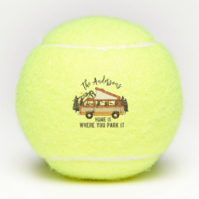 RV Camping Tent Trailer Zuhause ist der Ort, an de Tennisbälle (Vorderseite)