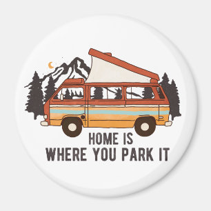 RV Camping Trailer "Zuhause is where you park It" Magnet