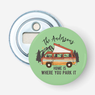 RV Camping Trailer Zuhause: Parken Sie es. Flaschenöffner