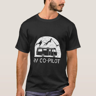 Rv Co-Pilot Camping Motorhome Urlaub T-Shirt